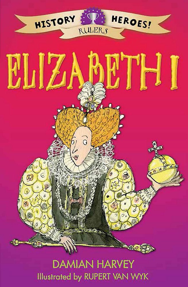 Buy History Heroes: Elizabeth I — BookShops.in