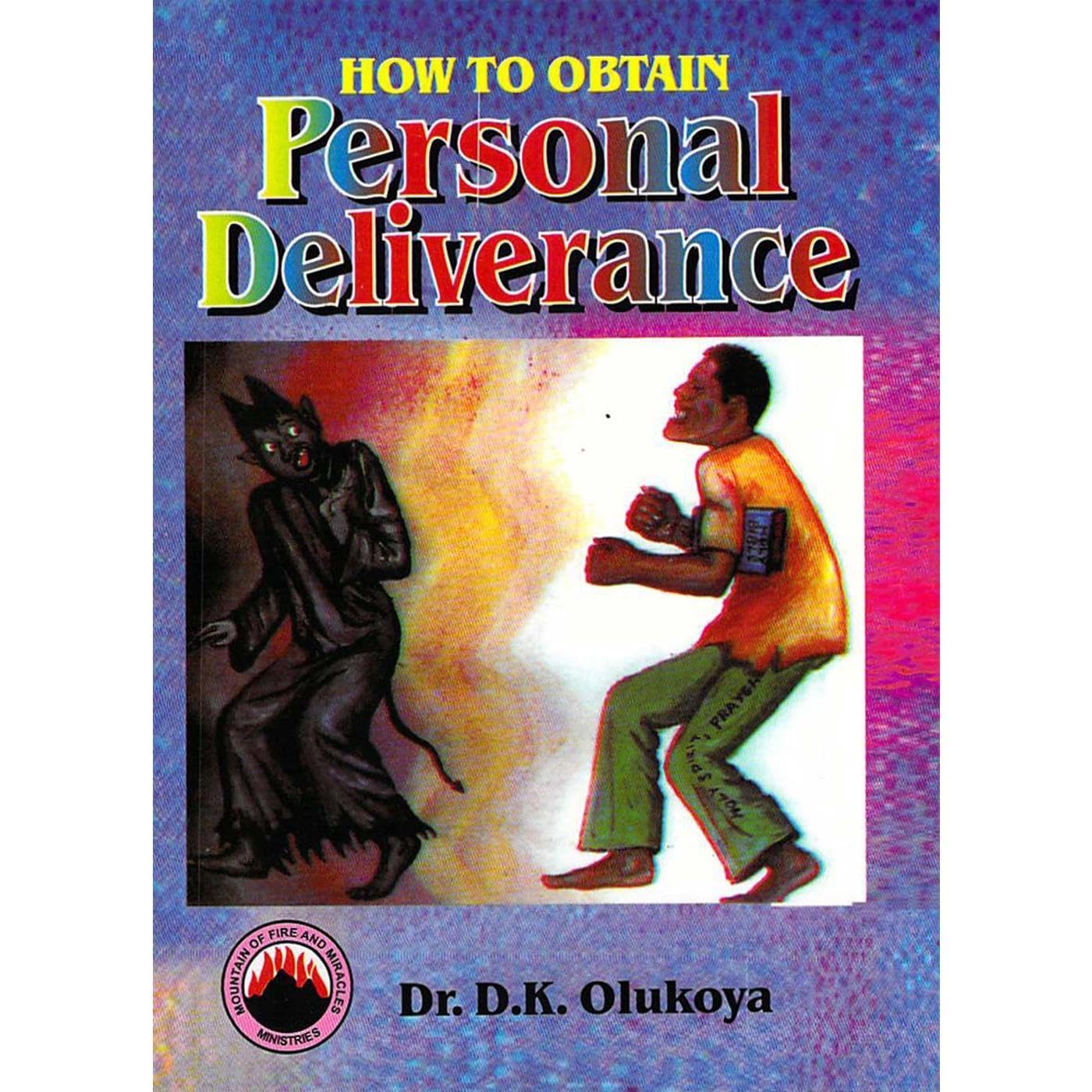 How to Obtain Personal Deliverance
