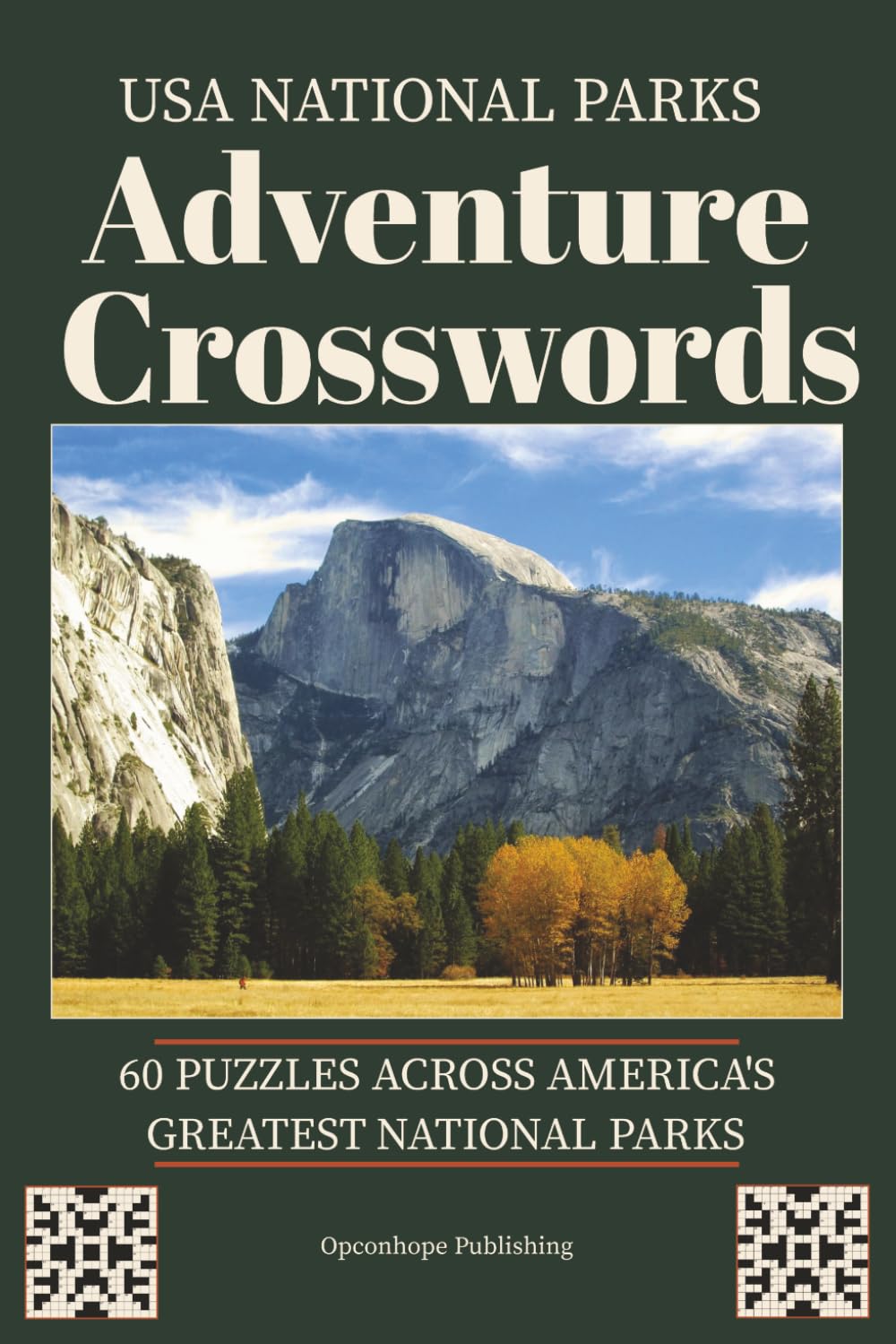 USA National Parks Adventure Crosswords: 60 Crossword Puzzles Celebrating the Geography, Wildlife, Landmarks, & History of America's Greatest National Parks