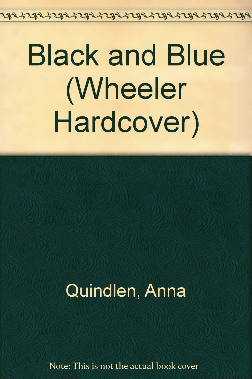 Black and Blue 9781568955650 Quindlen, Anna Books