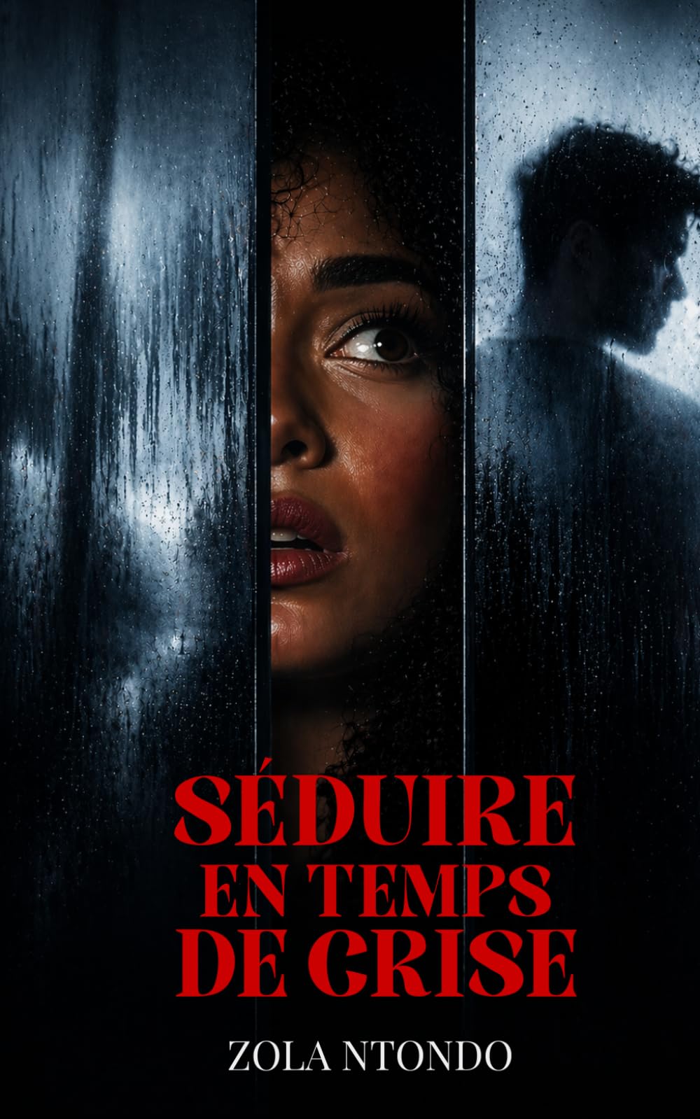 Séduire en temps de crise: Comment rencontrer, attirer et créer du lien malgré la distance, les restrictions et l’incertitude: 3 (Les 11 lois de l’approche)
