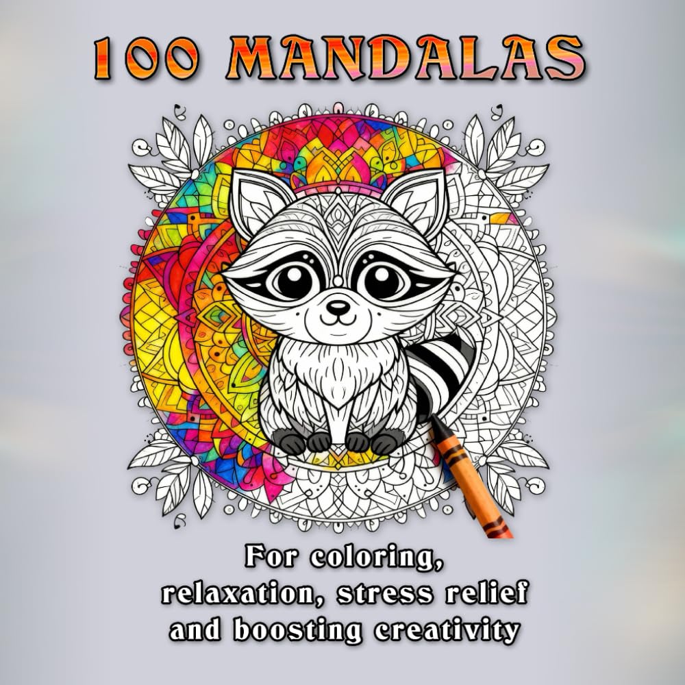 100 Mandalas – Your Escape from Everyday Life | Relax, Reduce Stress, Be Creative. With these mandalas to color, you will find calm and serenity – page by page