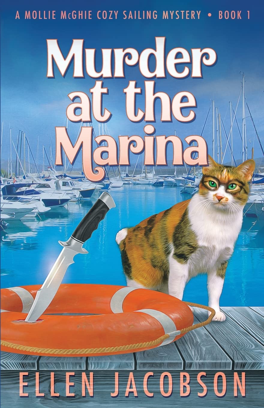 Murder at the Marina: 1 (A Mollie McGhie Cozy Sailing Mystery)