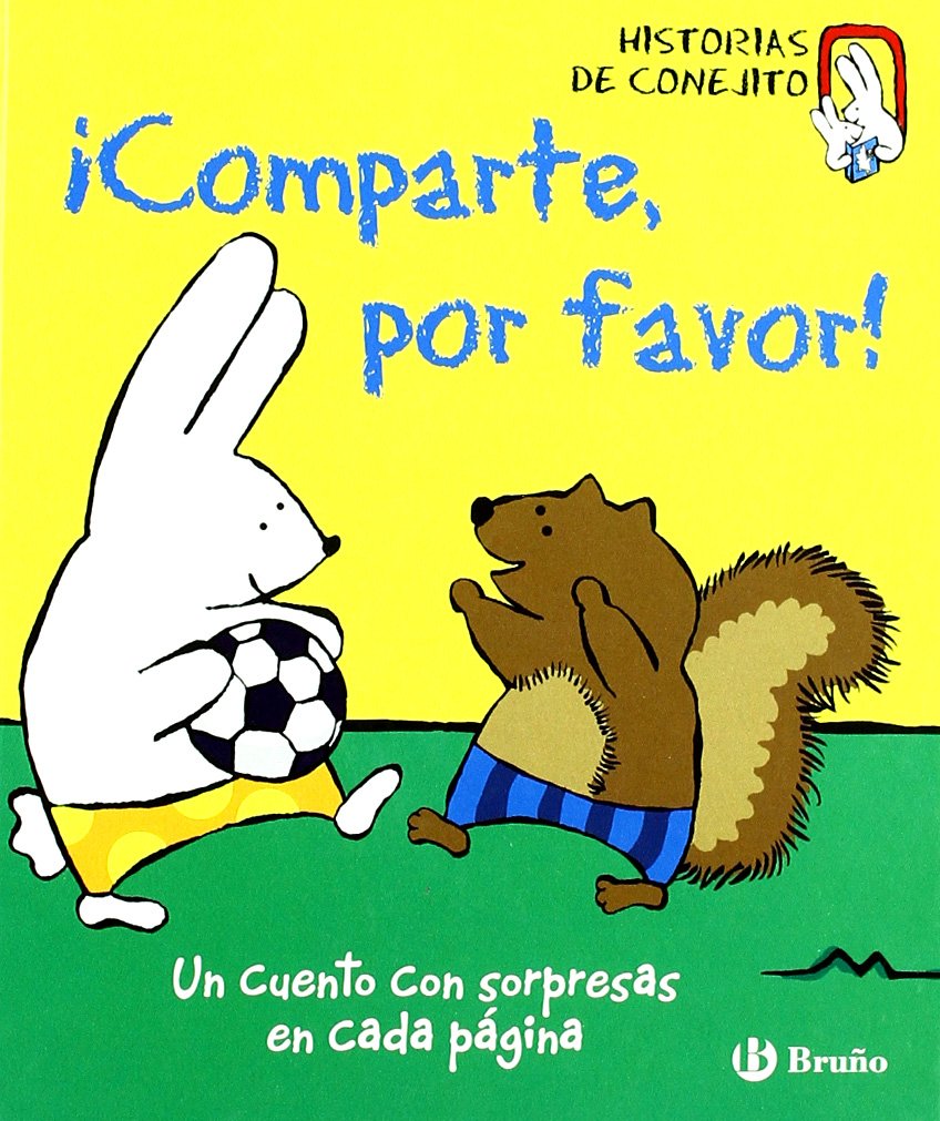 Comparte, por favor!: Historias De Conejito