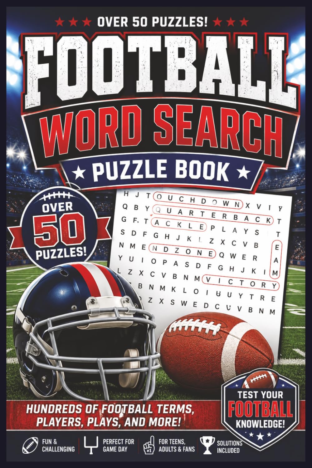 Football word search: Football Puzzle Fun Featuring Touchdowns, Quarterbacks, Stadiums, and More. Fun for the whole family.