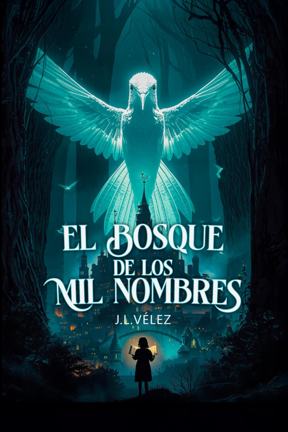 EL BOSQUE DE LOS MIL NOMBRES