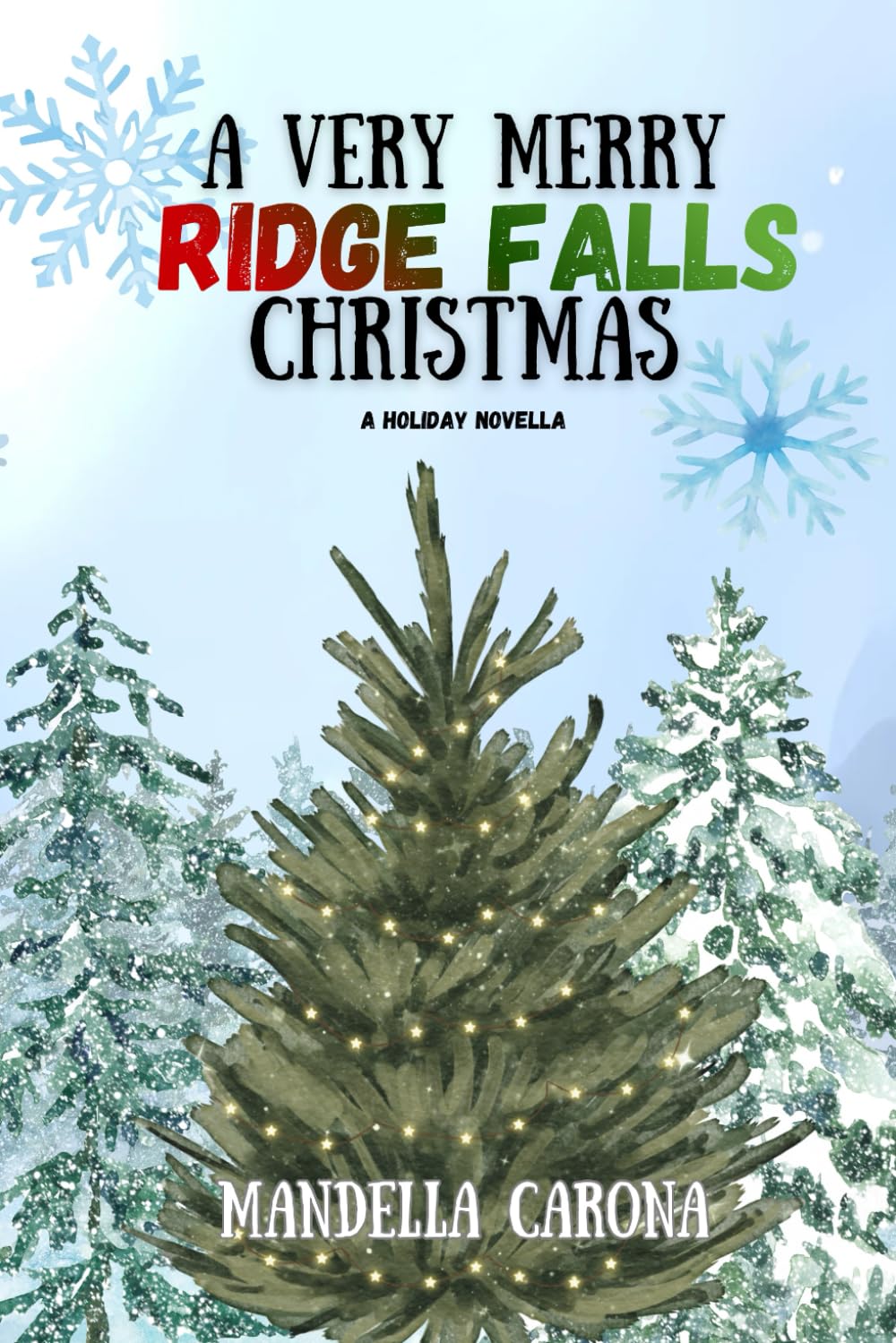 A Very Merry Ridge Falls Christmas
