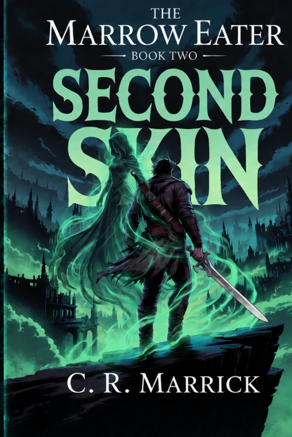 Second Skin: A Ruthless LitRPG Progression Fantasy (The Marrow Eater)