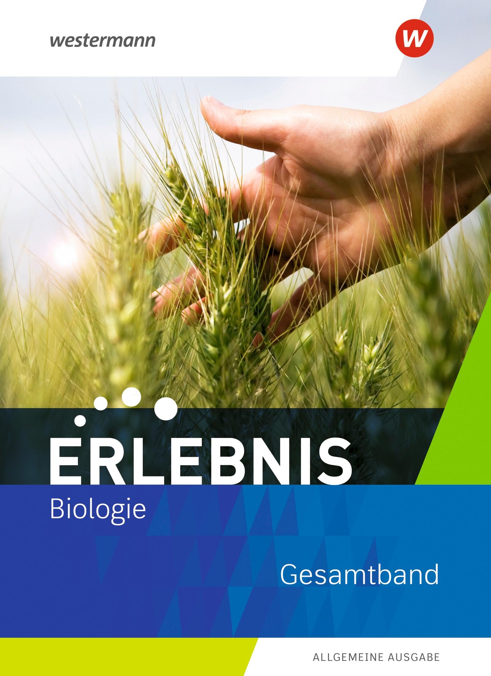 Erlebnis Biologie - Allgemeine Ausgabe 2019: Gesamtband