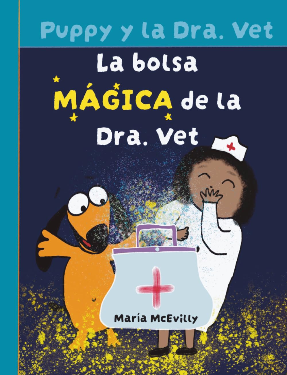 Puppy y la Dra. Vet: La bolsa mágica de la Dra. Vet