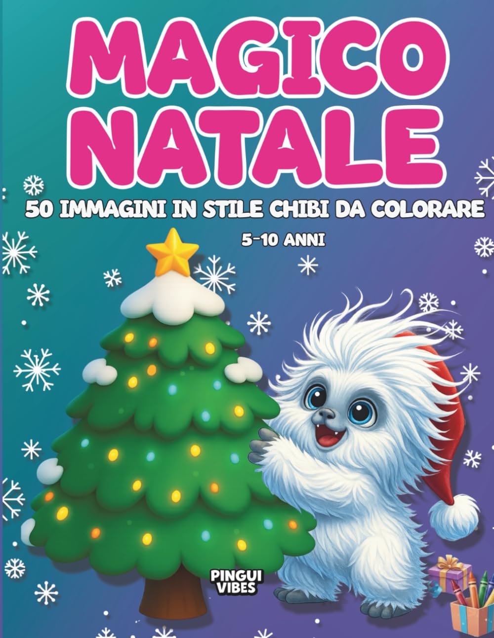 MAGICO NATALE – Libro da Colorare Natalizio per Bambini dai 5 ai 10 Anni: 50 Disegni Kawaii-Chibi per Sviluppare Creatività e Divertimento durante le Feste