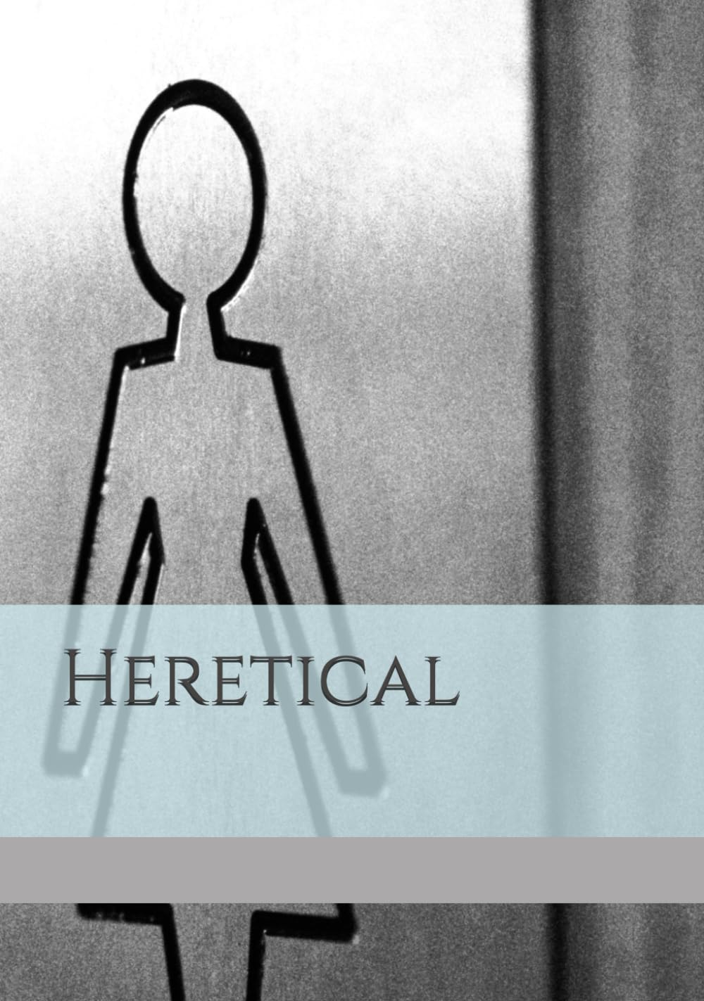Heretical