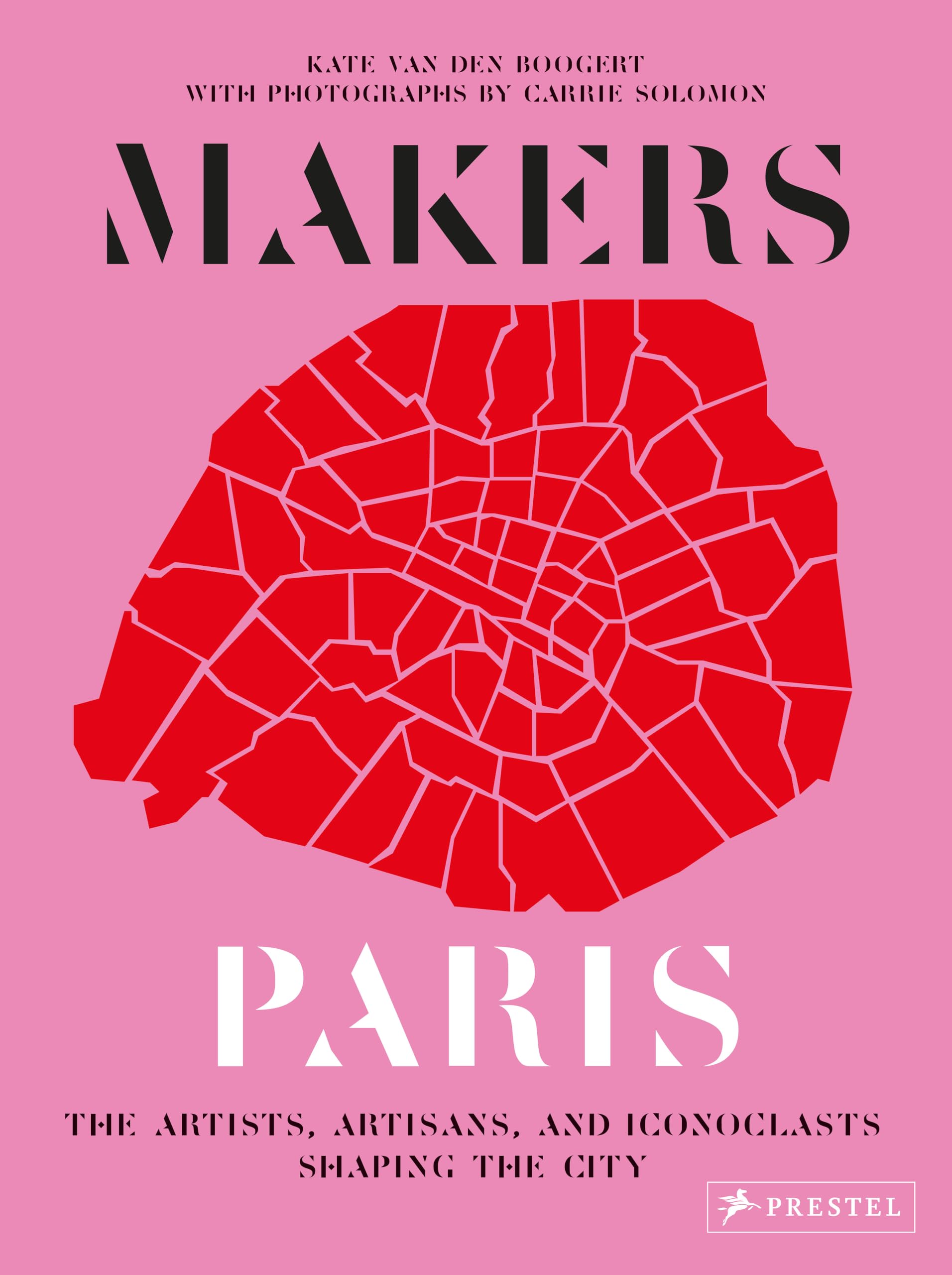 Makers Paris - Kate van det Boogert - Hardback - Very Good