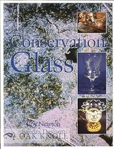 Conservation of Glass (Butterworth-Heinemann Series in Conservation and Museology)