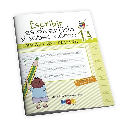 Escribir es divertido si sabes como. Cuaderno 1A / Editorial GEU / 1º Primaria / Mejora la composición escrita / Recomendado como repaso