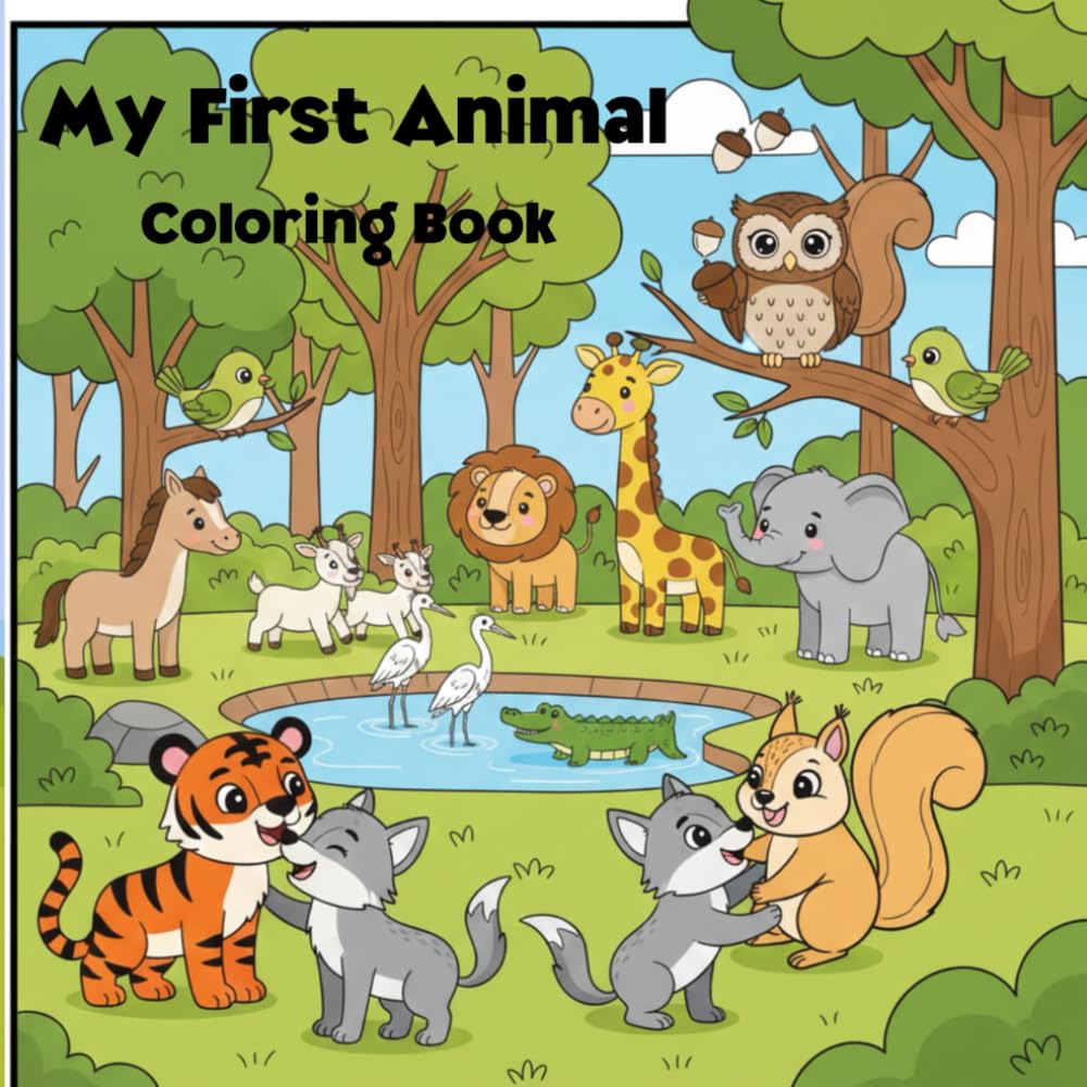 My First Animal Coloring Book: Educational coloring pages with animals for children 2-6