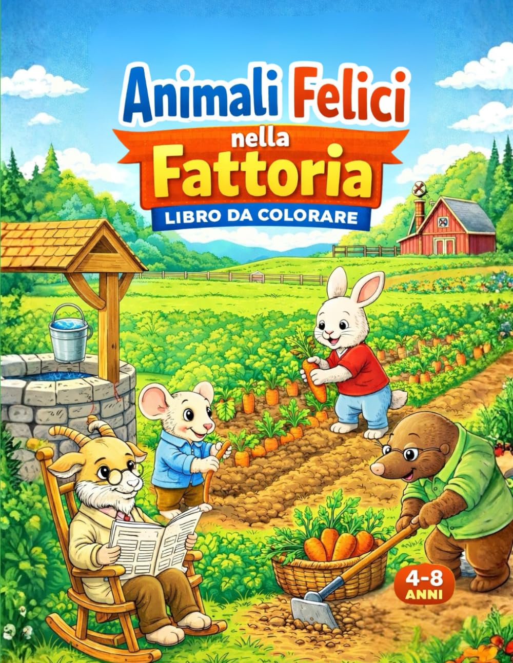 Animali Felici nella Fattoria: libro da colorare (Leo Magia - Coloriamo insieme)