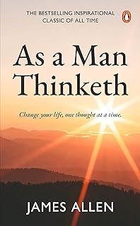 As a Man Thinketh (PREMIUM PAPERBACK, PENGUIN INDIA): The number 1# inspirational and motivational classic for personal gr Price In India