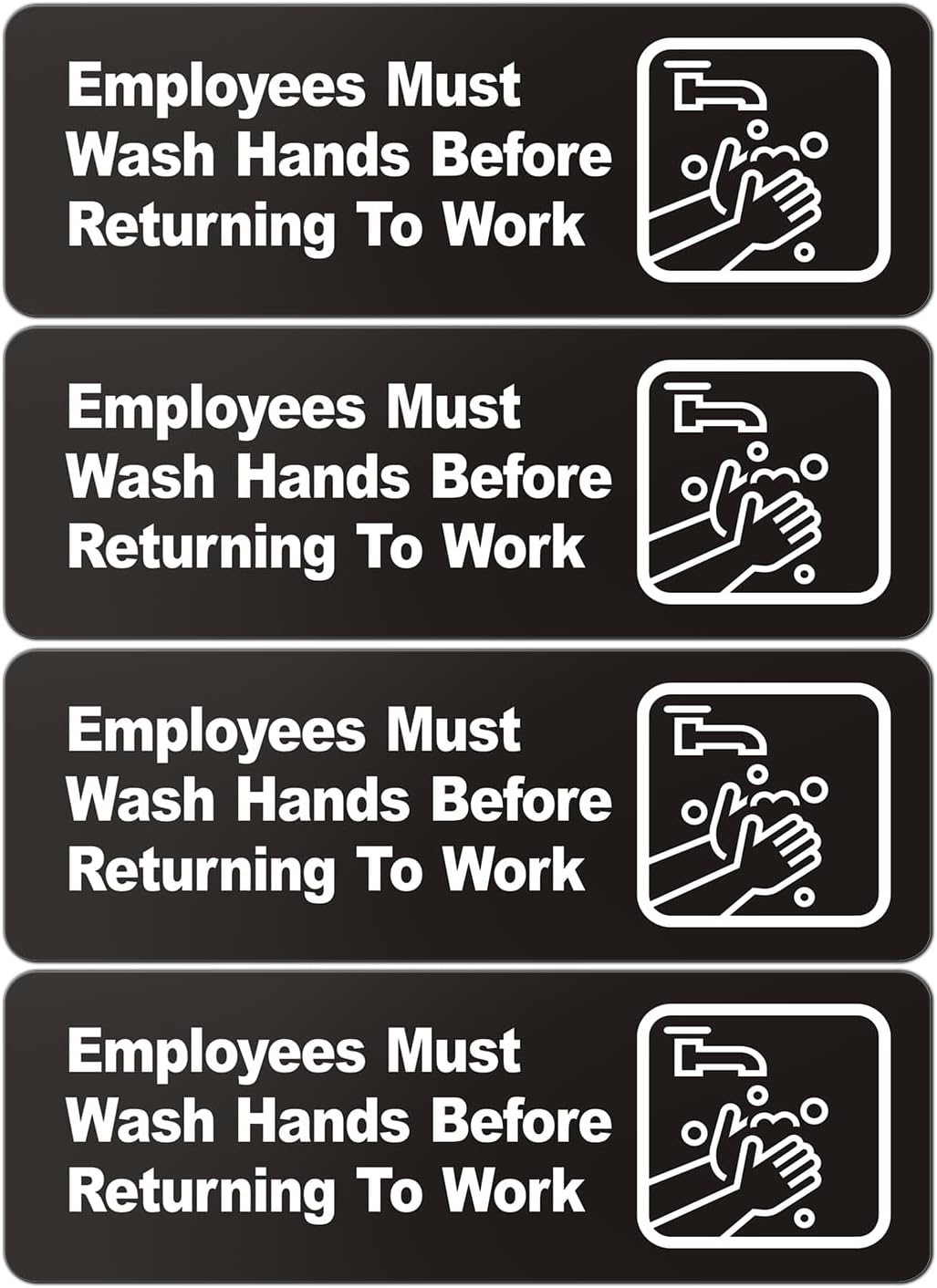 Faittoo Employees Must Wash Hands Before Returning to Work Sign, (4 Pack) 9 x 3 Inch Acrylic Plastic Sign with Symbols, Self-adhesive, for Restaurant, Hotel, Motel, Rest Stops, Public Restrooms
