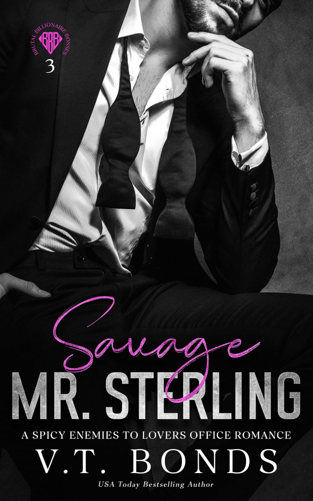 Savage Mr. Sterling: A Spicy Enemies to Lovers Office Romance (Brutal Billionaire Bosses)