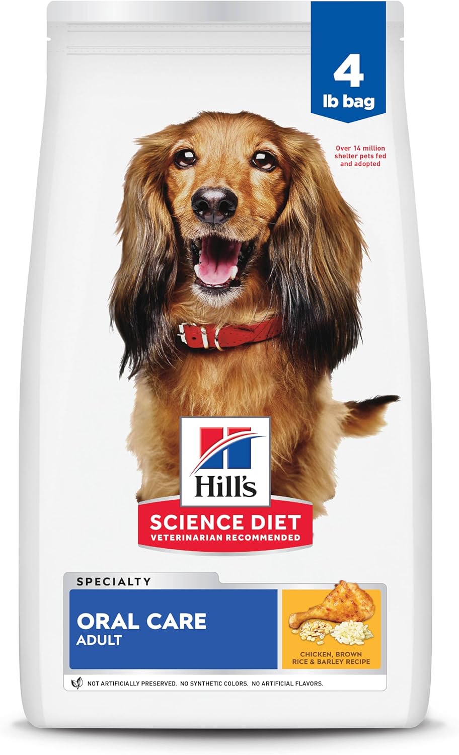 Hill’s Science Diet Oral Care, Adult 1-6, Plaque & Tartar Buildup Support, Dry Dog Food, Chicken, Rice, & Barley, 4 lb Bag Hill’s Science Diet Oral Care, Adult 1-6, Plaque & Tartar Buildup Support, Dry Dog Food, Chicken, Rice, & Barley, 4 lb Bag