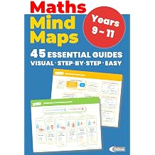 MATHS MIND MAPS Visual and Simple Study Guide for Algebra, Geometry, Data & Functions | Step-by-Step Learning Made Easy For Years 911 Ages 1316 ... maths through clear visual mind maps.
