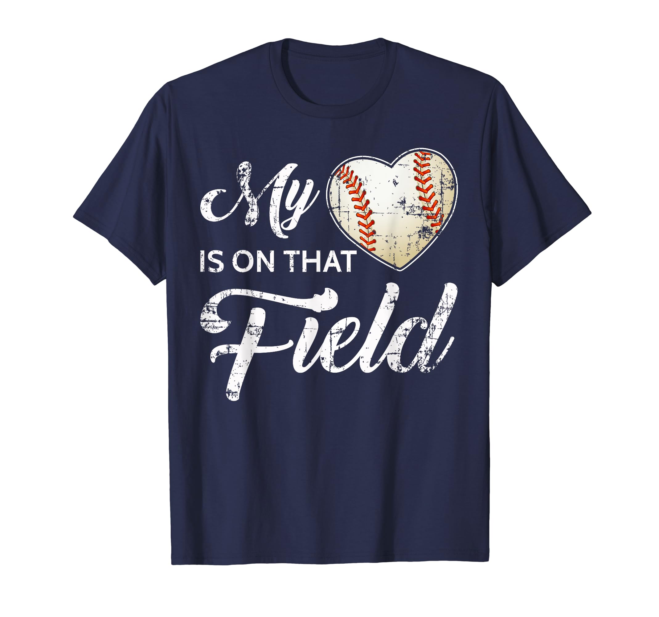 My Heart Is On That Field Baseball Fan Player Family Shirt