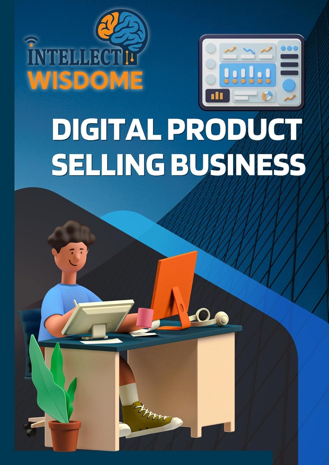Digital Products Selling Business 📦 | Create & Launch Profitable Ebooks, Courses, Templates & More 💻 | Step-by-Step Guide for Passive Income in 2025 🚀 | Entrepreneurs’ Must-Have Book 💰 Digital Products Selling Business 📦 | Create & Launch Profitable Ebooks, Courses, Templates & More 💻 | Step-by-Step Guide for Passive Income in 2025 🚀 | Entrepreneurs’ Must-Have Book 💰