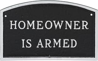 Montague Metal Products - Cast Metal Homeowner Is Armed Arch Statement Plaque Sign - WALL or LAWN Display Plaque - Home Security Sign - Powder Coated Aluminum - UV Resistant - Made in the USA!