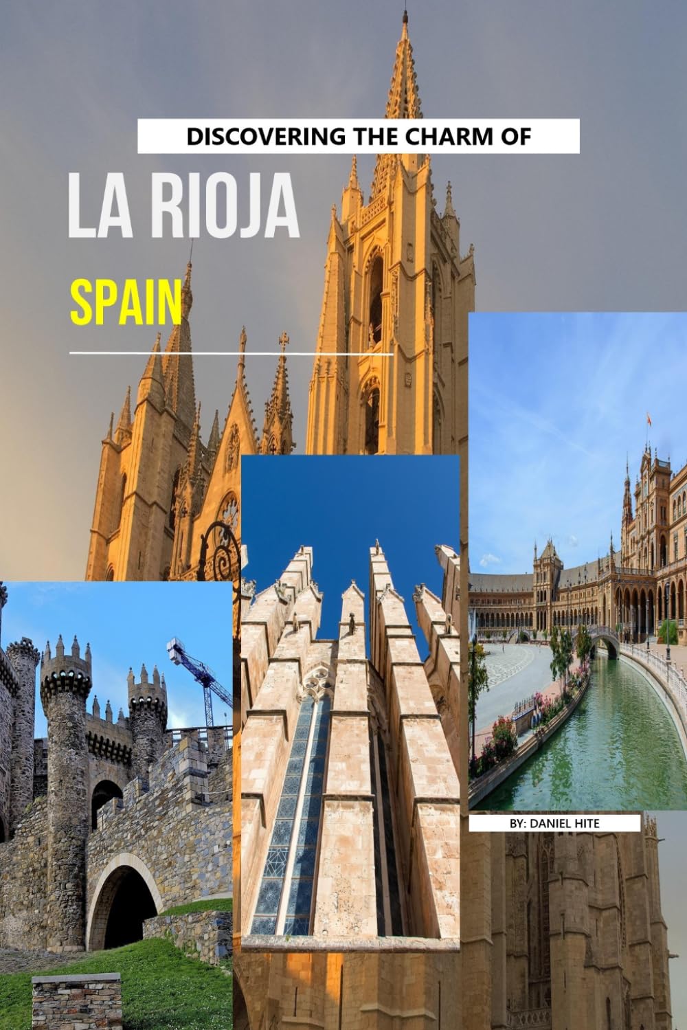 Discovering The Charm Of La Rioja, Spain