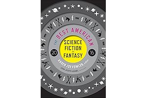 The Best American Science Fiction and Fantasy 2016