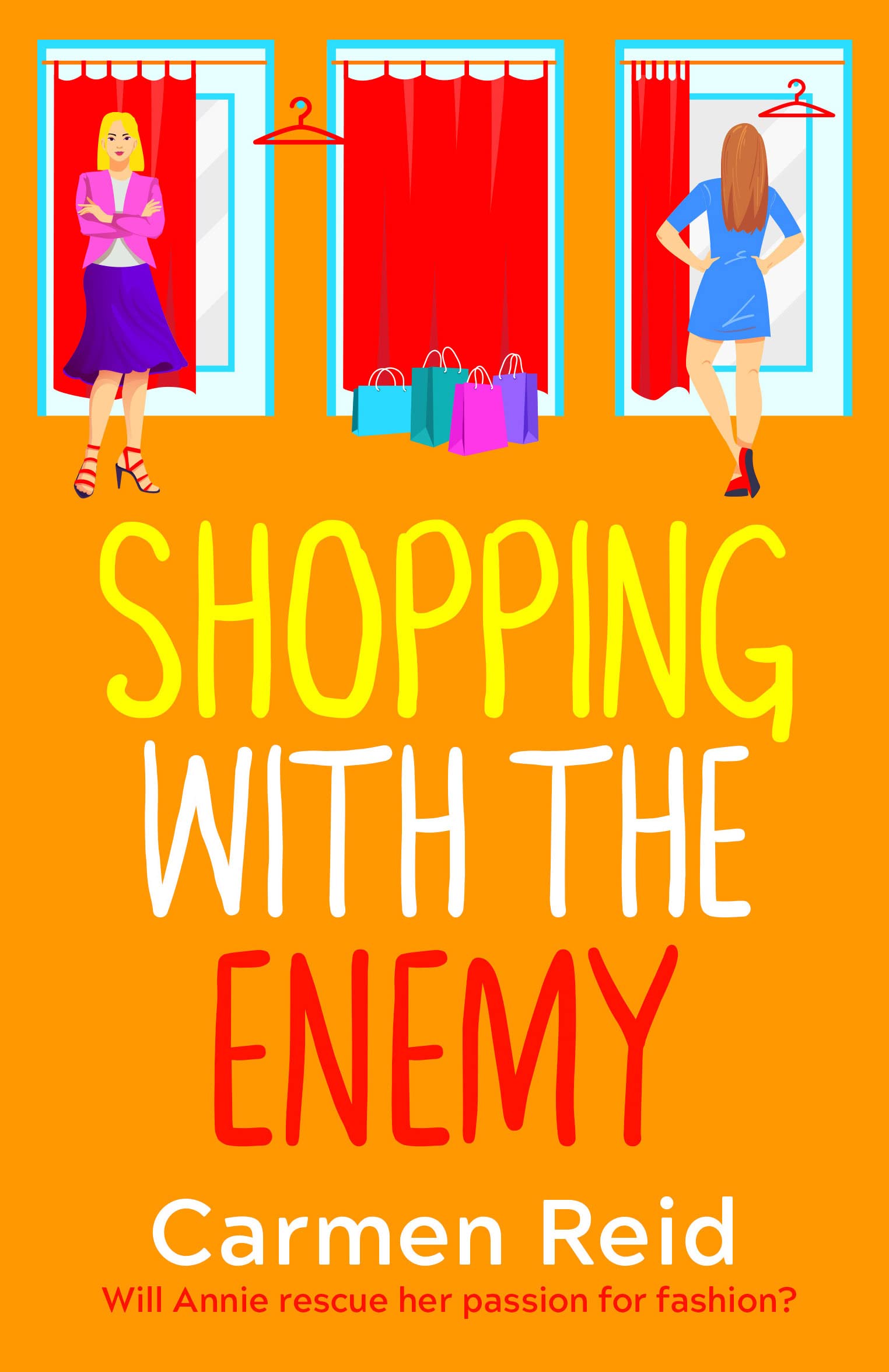 Shopping With The Enemy: A laugh-out-loud feel-good romantic comedy from Carmen Reid (The Annie Valentine Series, 6)