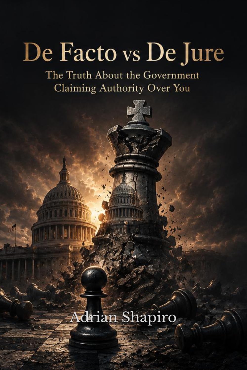 De Facto vs De Jure: The Truth About the Government Claiming Authority Over You