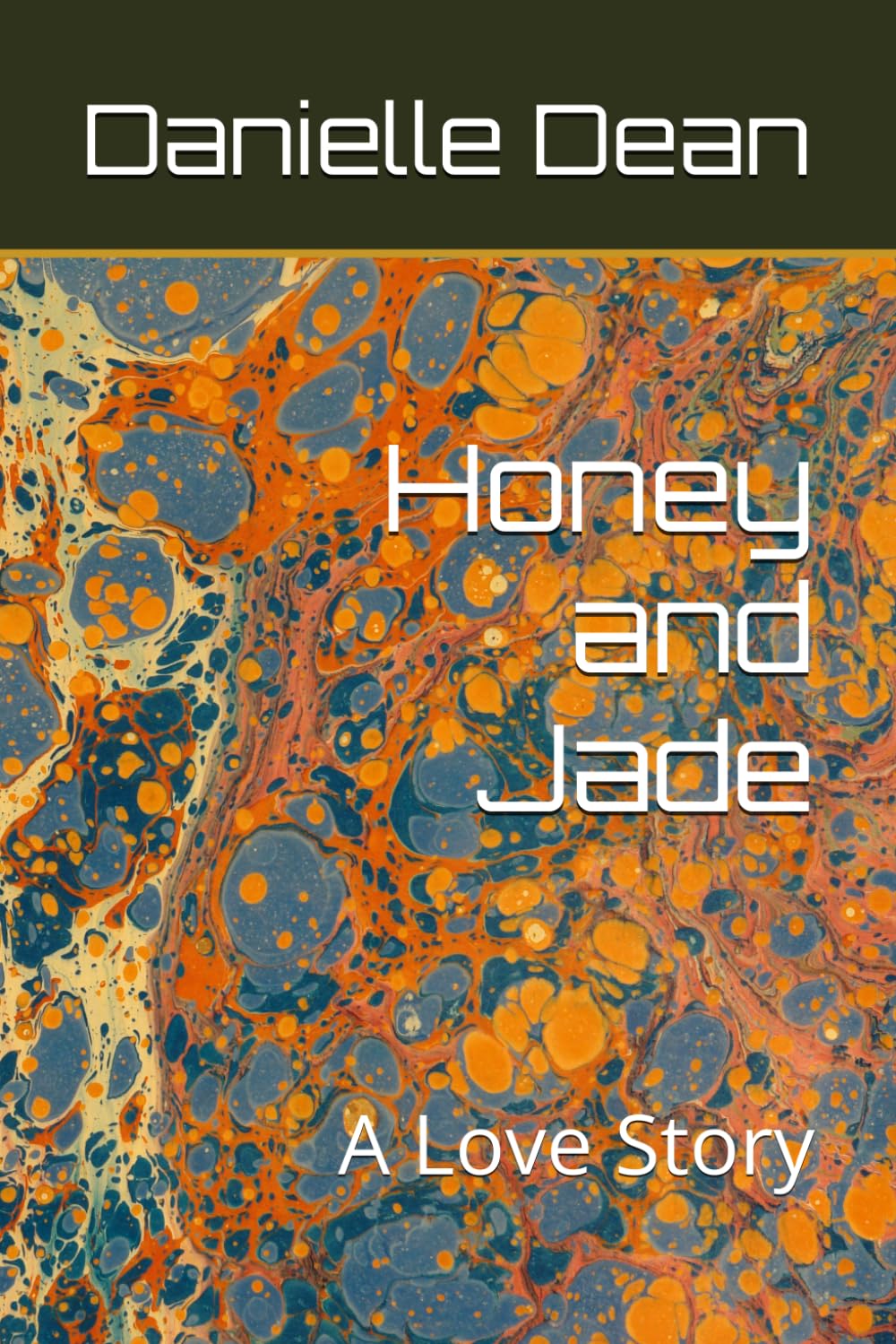 Honey and Jade: A Love Story