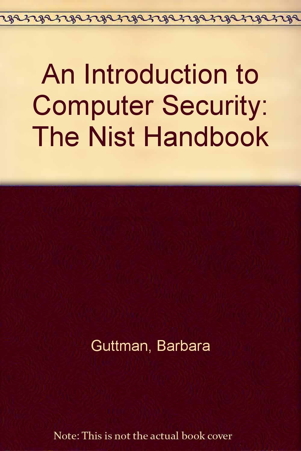 Buy An Introduction to Computer Security: The Nist Handbook — BookShops.in