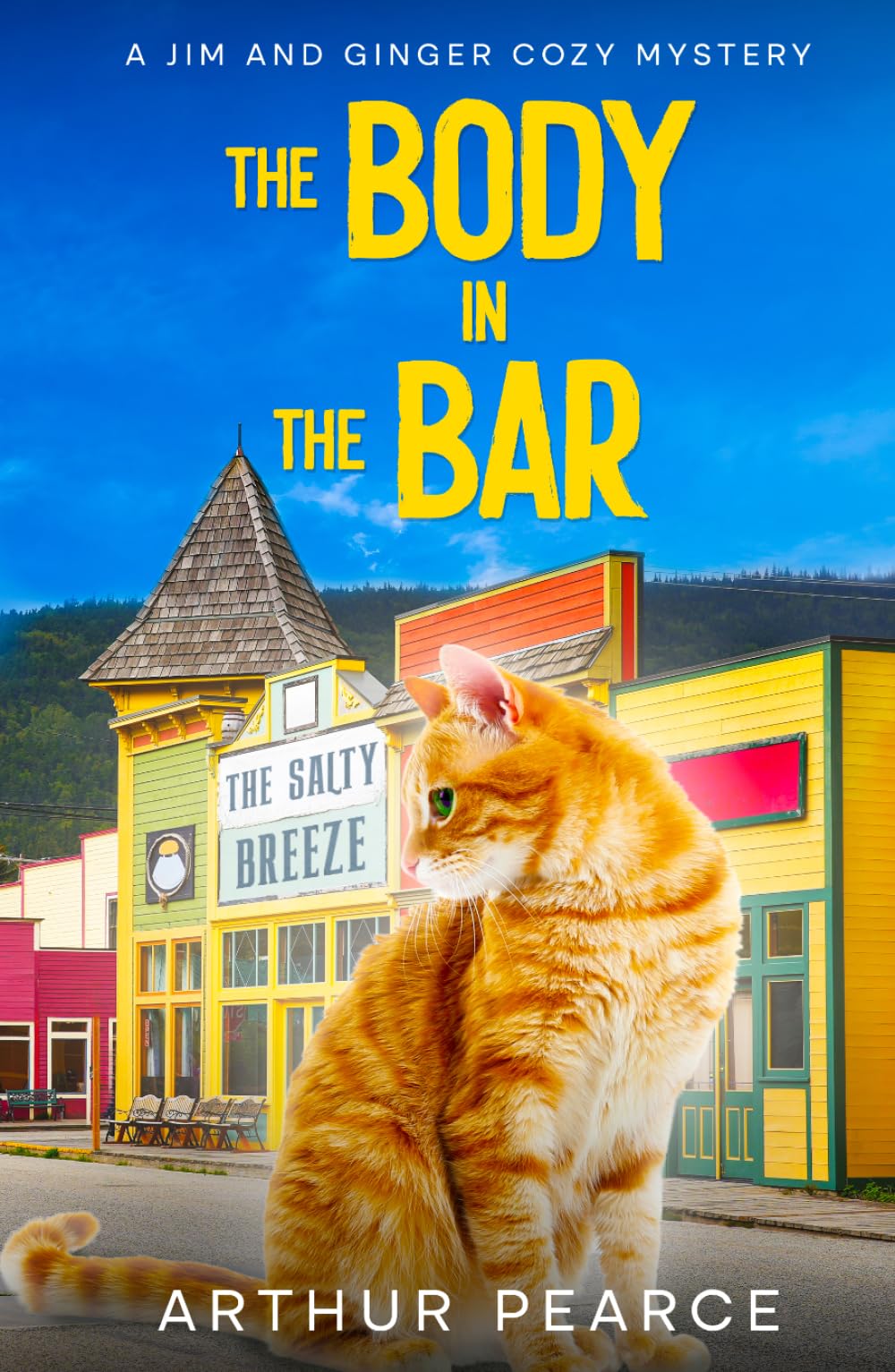 The Body in the Bar: Jim and Ginger Cozy Mysteries Book 6