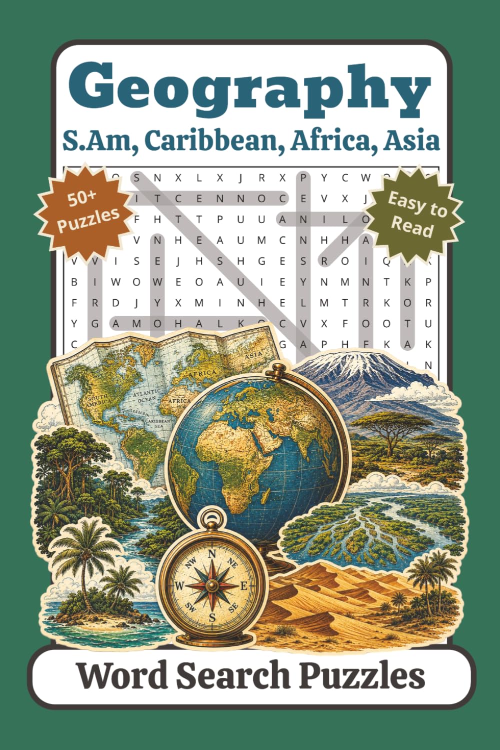 Geography S.Am, Caribbean, Africa, Asia: Word Search Puzzles with Easy to Read Print about Geography, Countries, Cities, Landmarks and More | 6x9 ... Relaxation | For Adults, Seniors and Teens