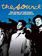 The Source: The Story of The Beats and The Beat Generation