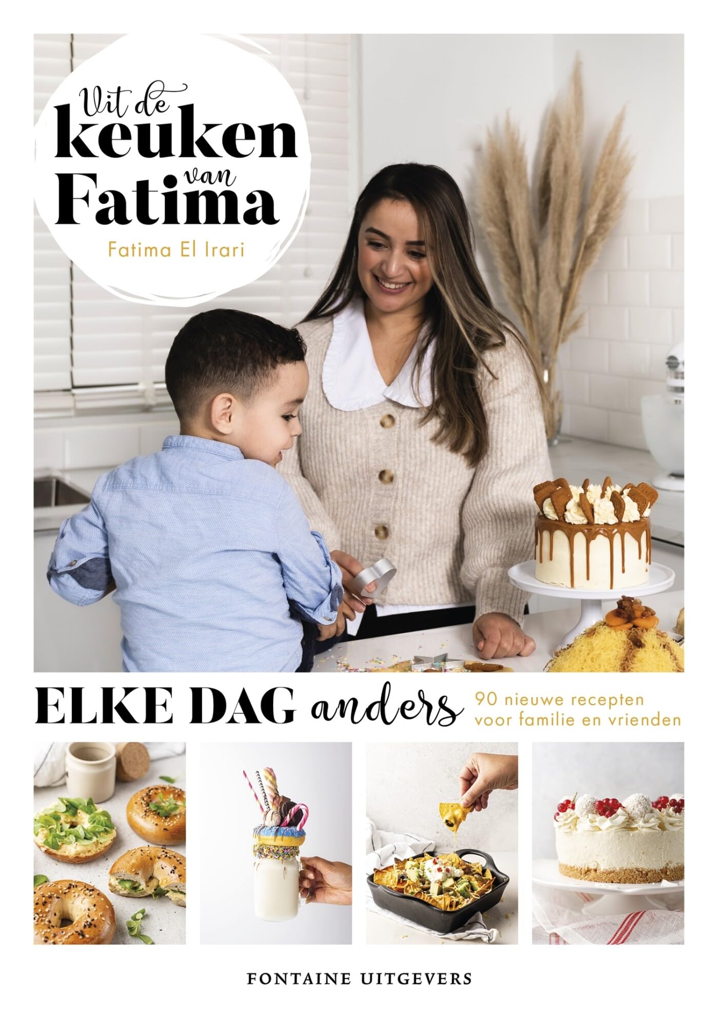 Uit de keuken van Fatima: elke dag anders : 90 nieuwe recepten voor familie en vrienden