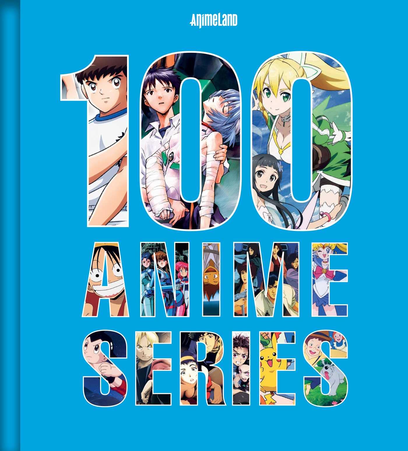 100 Essential Anime: A Definitive Guide to the Most Influential Anime Series Ever Made