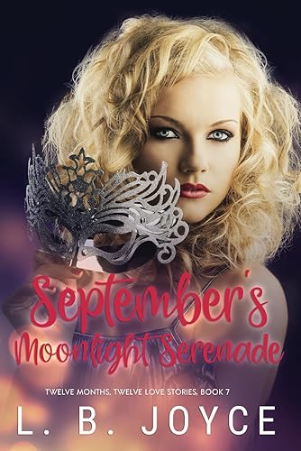 September's Moonlight Serenade: A Novel (Twelve Months, Twelve Love Stories)