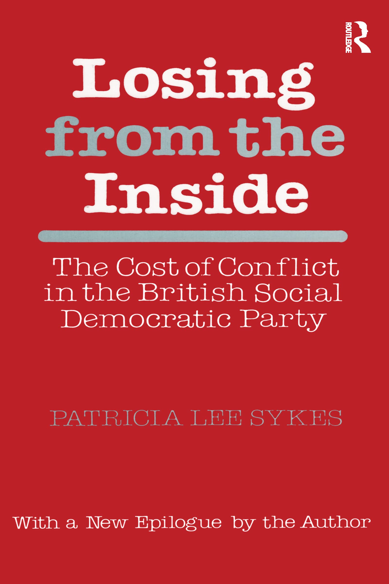 Losing from the Inside: Cost of Conflict in the British Social Democratic Party