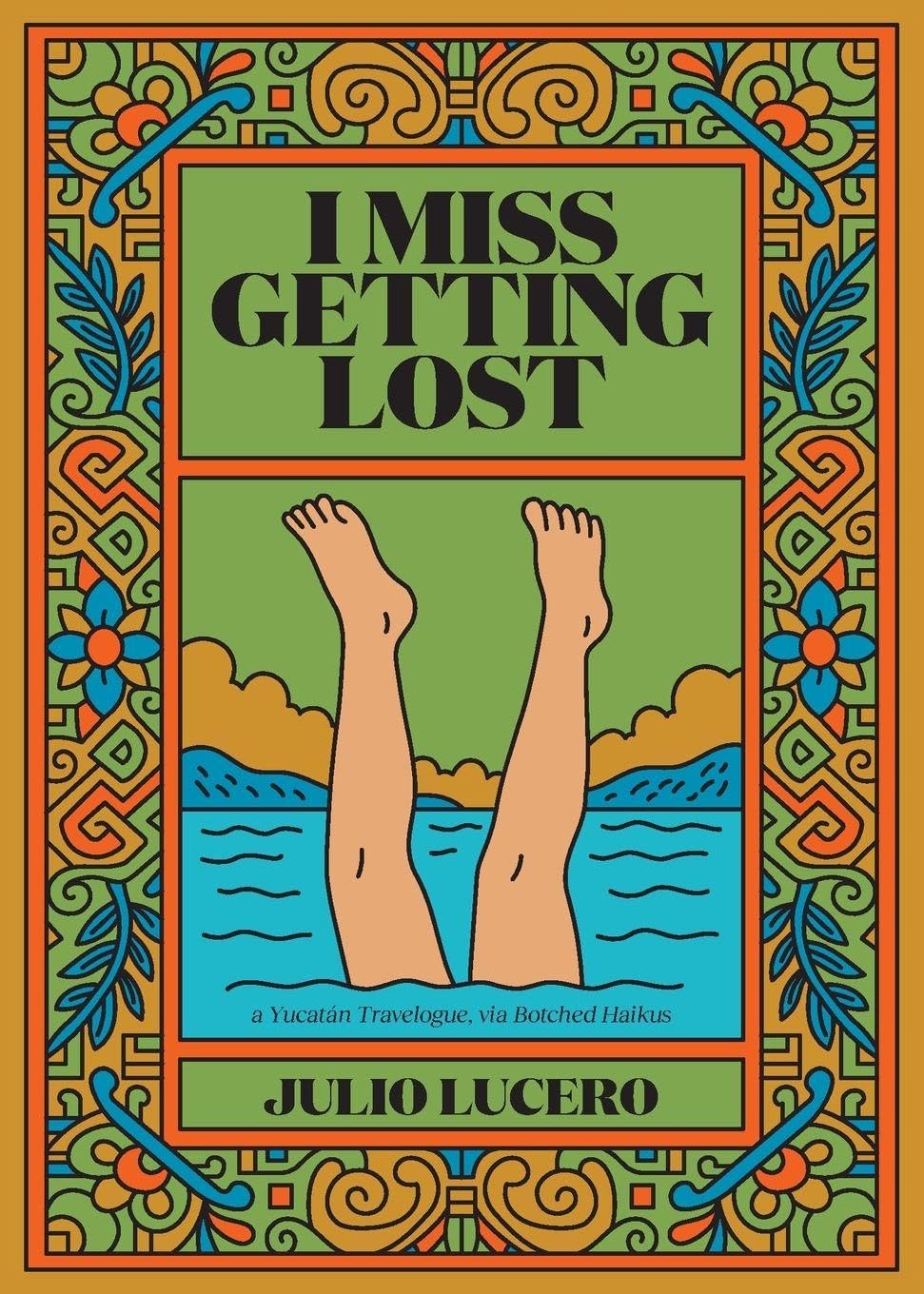 I Miss Getting Lost