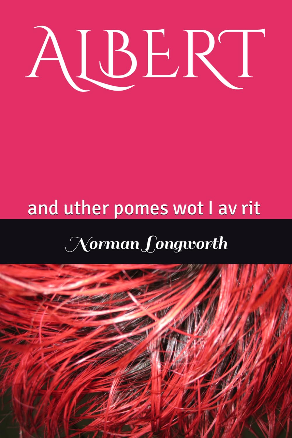 ALBERT: and uther pomes wot I av rit