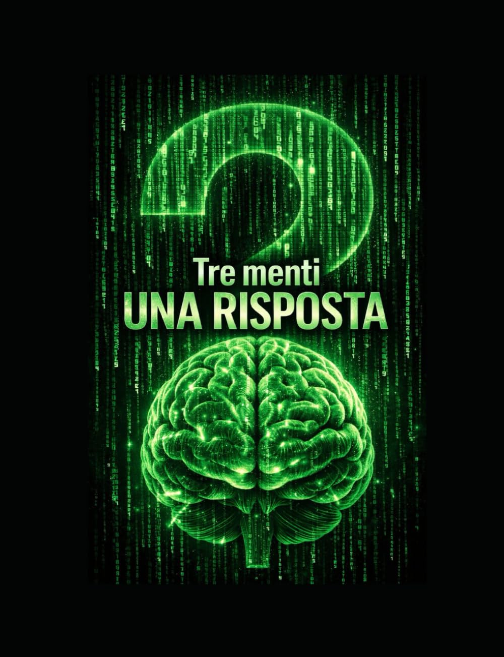 Tre menti per una risposta (Percorsi per conoscersi nel profondo)