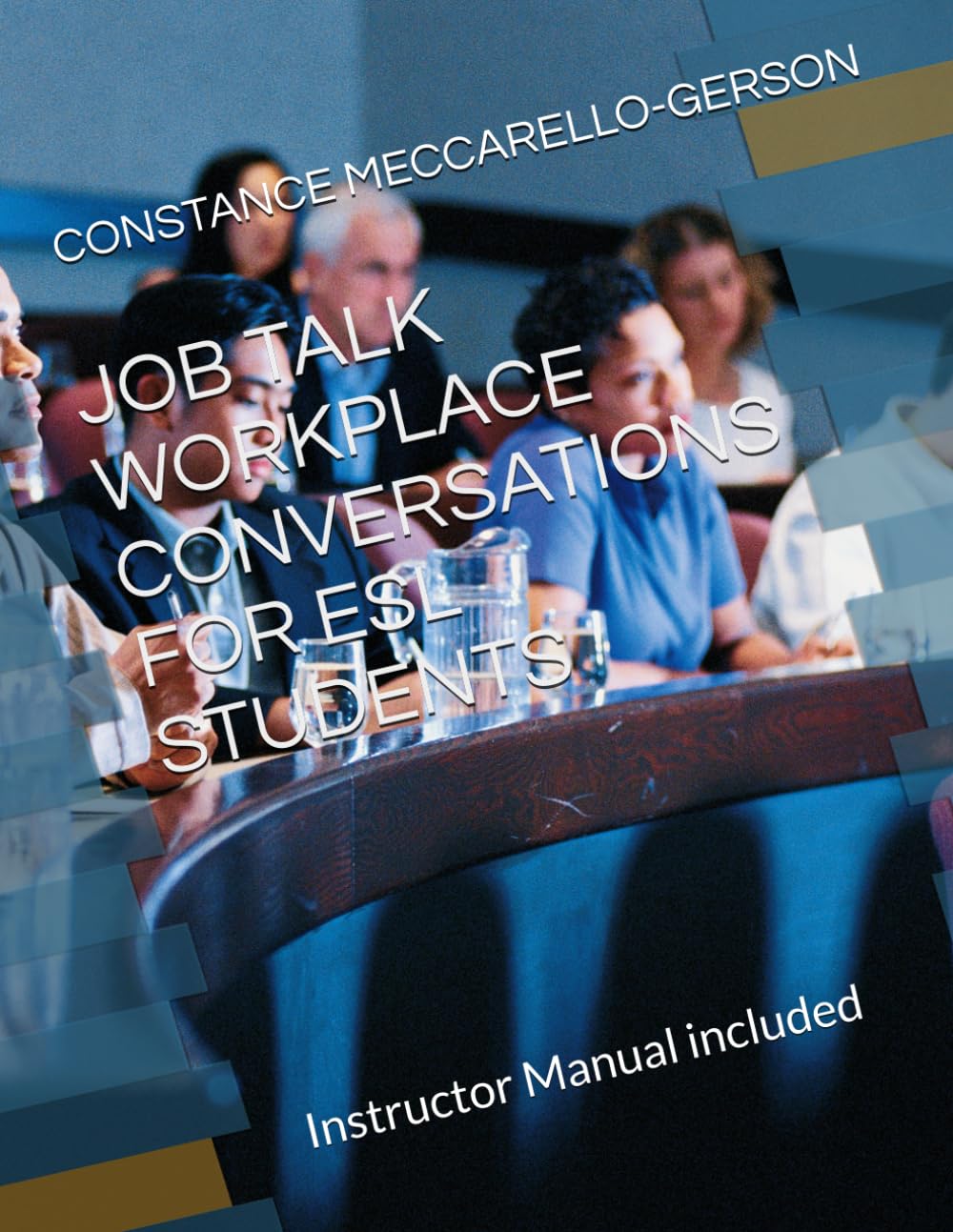 JOB TALK WORKPLACE CONVERSATIONS FOR ESL STUDENTS