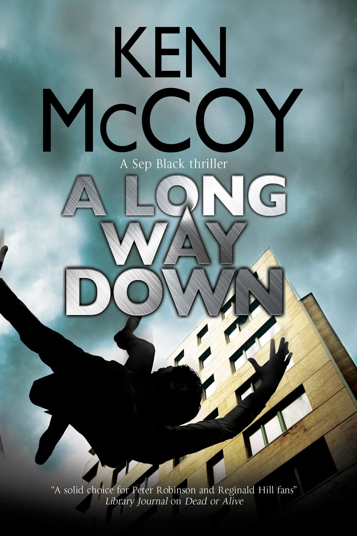 A Long Way Down (A Sep Black Thriller). McCoy 9781847518446 Free Shipping**