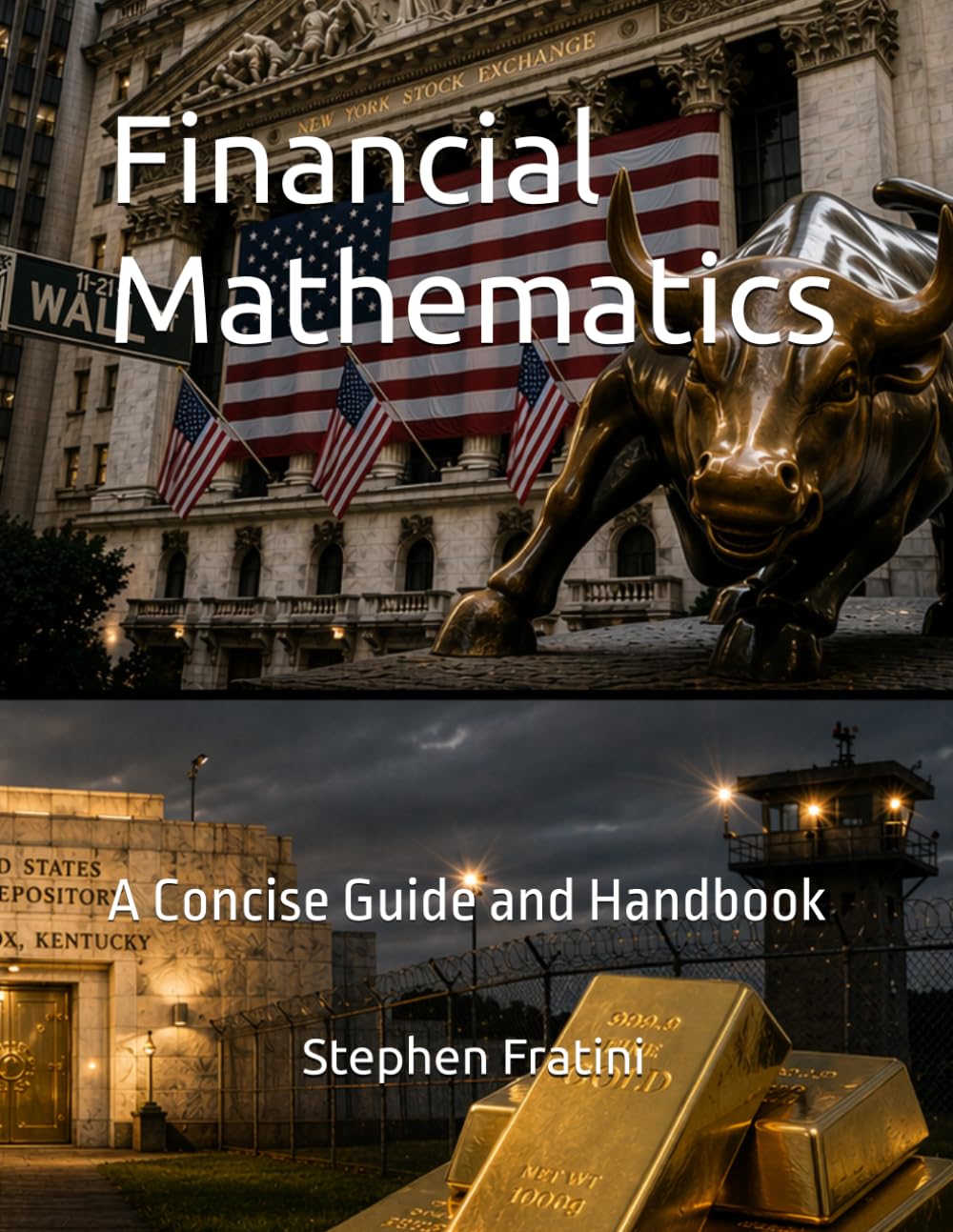 Financial Mathematics: A Concise Guide and Handbook