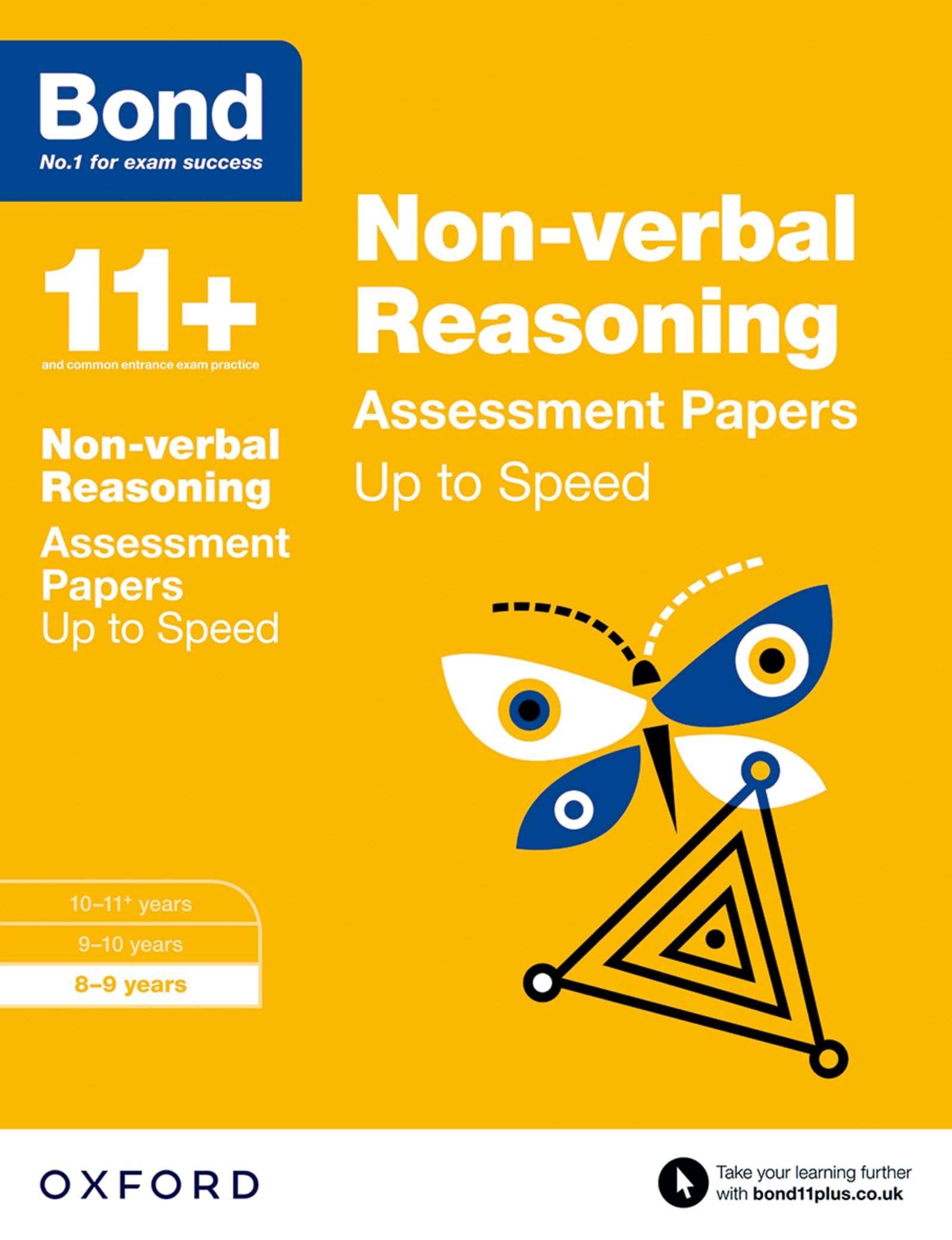 Bond 11+: Non-verbal Reasoning Up to Speed Papers: 8-9 years