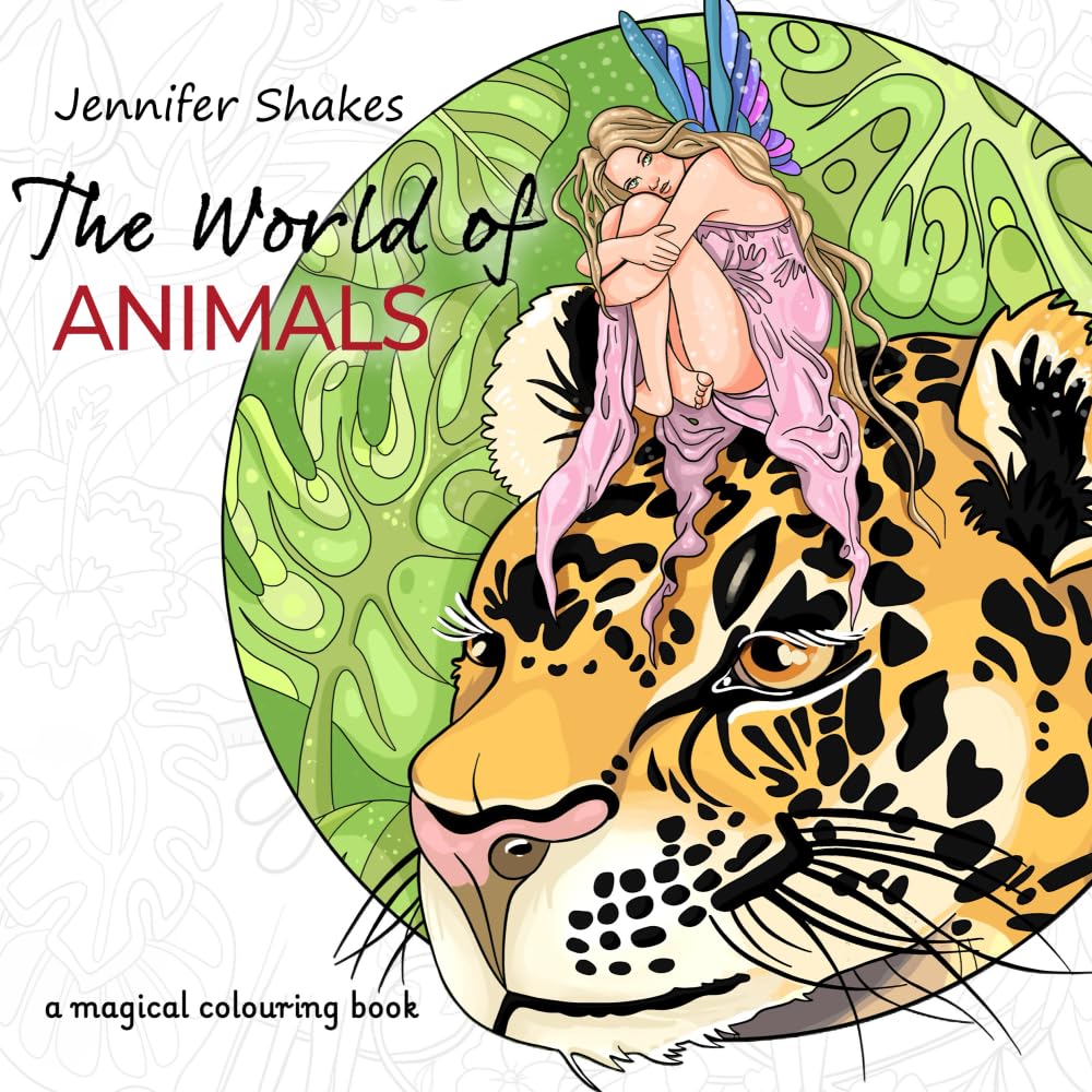 The World of Animals: A Magical Colouring Book